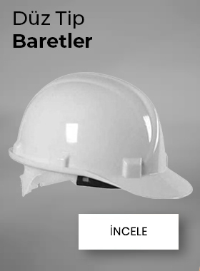 Düz Tip Baretler